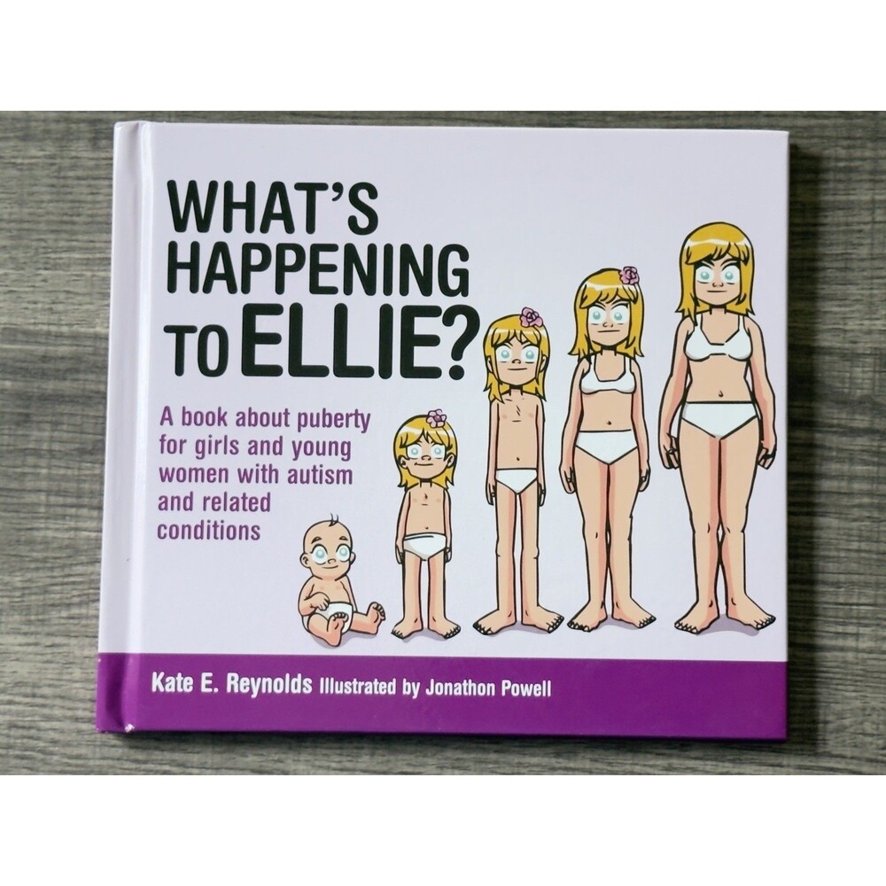 What's Happening to Ellie?: A book about puberty for girls and young women